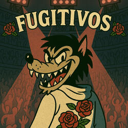 FUGITIVOS