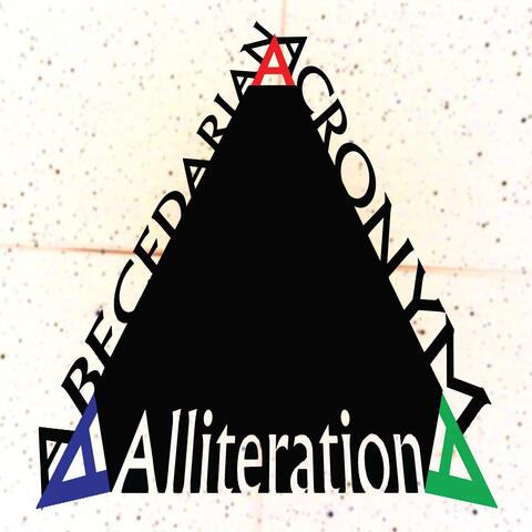 Abecedarian Acronym Alliteration