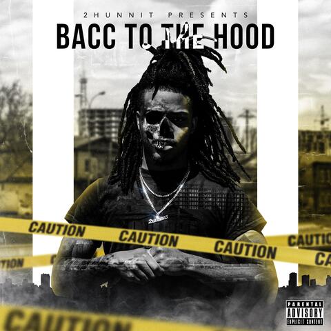 Bacc to the Hood