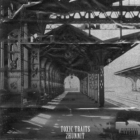 Toxic Traits