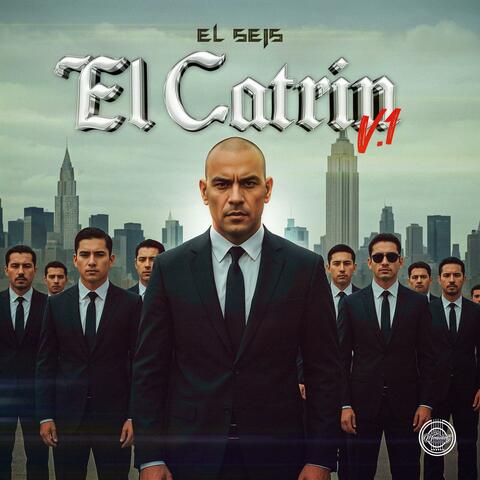 El Catrin V.1