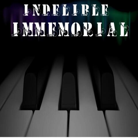 Indelible Immemorial (Original Mix)