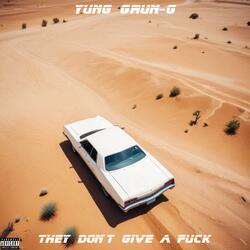 They don't give a fuck