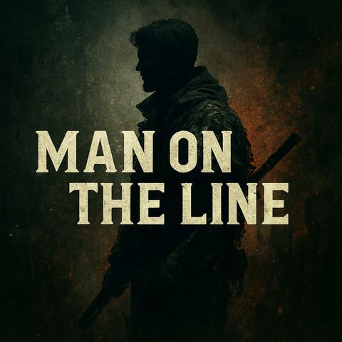 Man On The Line