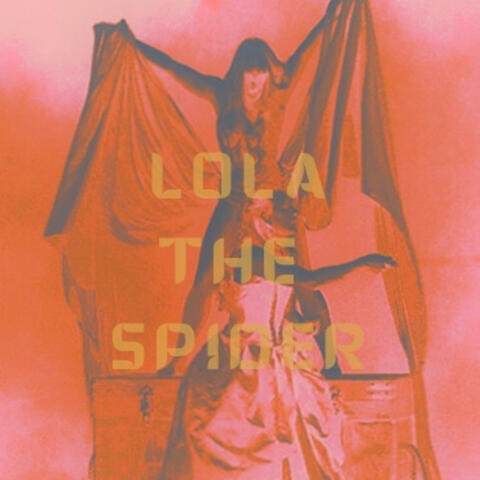 Lola The Spider (feat. Rocko)