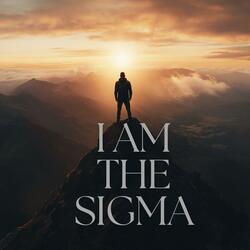 I Am The Sigma