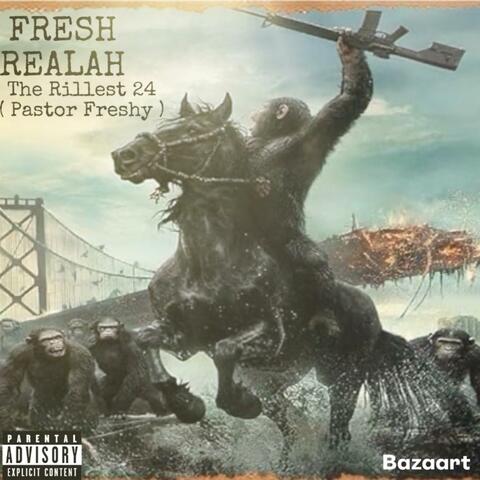 The Rillest 24 (Pastor Freshy)