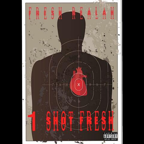 1 Shot Fresh