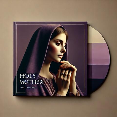Holy Mother