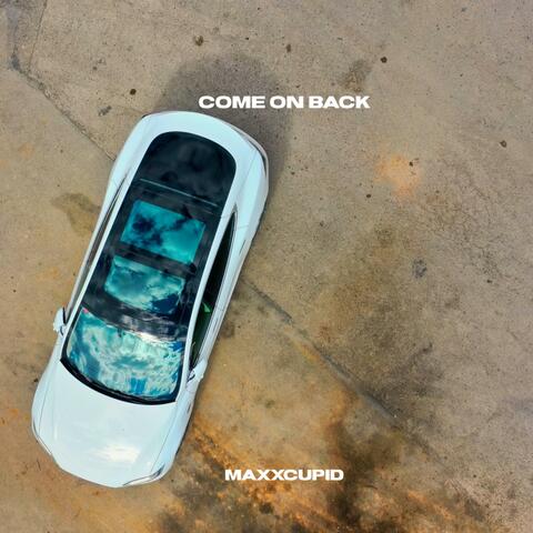 Come On Back