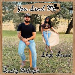 You Send Me (feat. Rusty Metoyer)