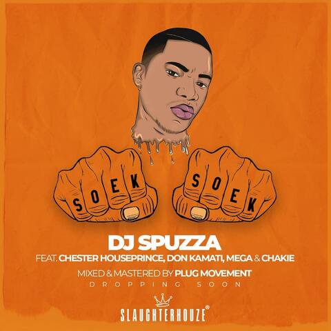 Soek Soek (feat. Chester Houseprince, Don Kamati, Mega & Chakie)