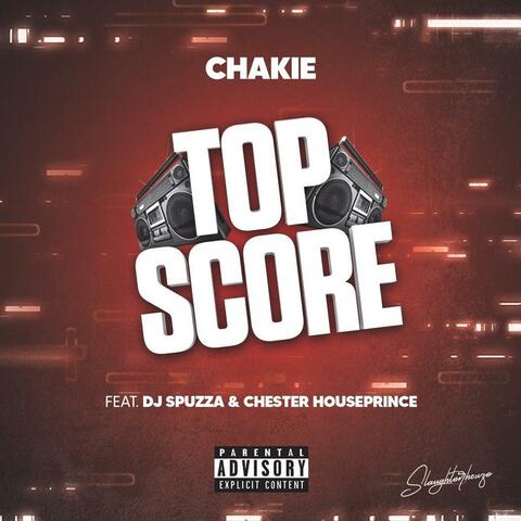 Top Score (feat. Chakie & Chester Houseprince)