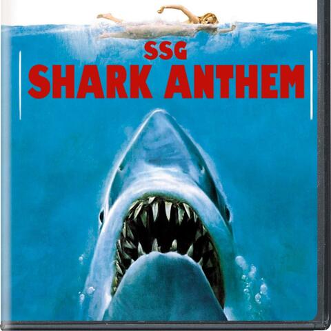 SHARK ANTHEM (feat. Luh Cuh Jordo & SSG JB)
