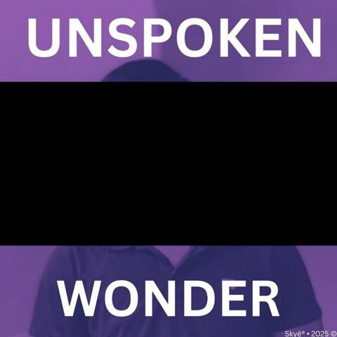 Unspoken Wonder (HOPE)