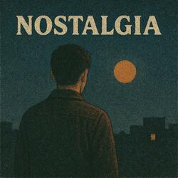 Nostalgia