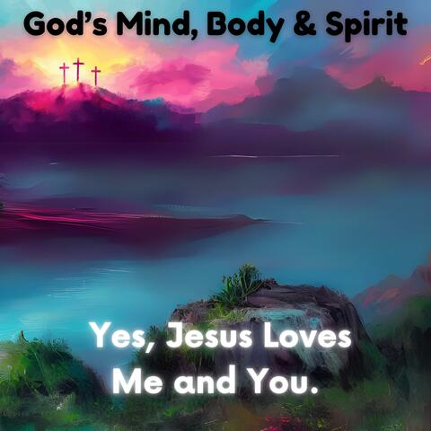 Yes, Jesus Loves Me and You (feat. Kevin Greaves & Ben Gratton)