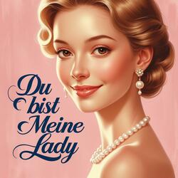 Du bist meine Lady (Radio Edit)