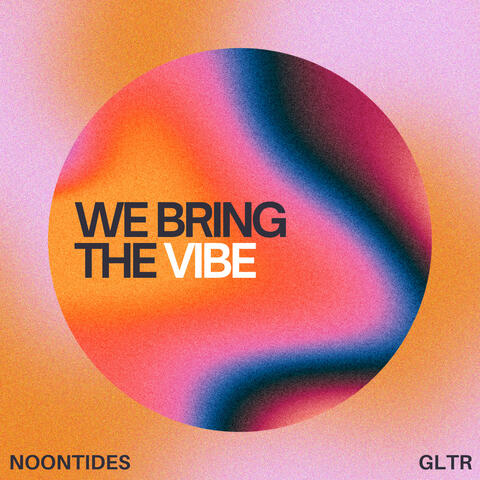 WE BRING THE VIBE