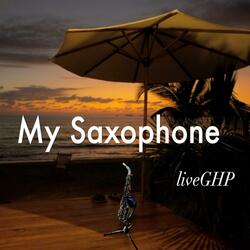 My Saxophone