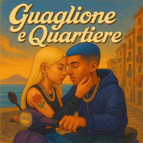 Guaglione ’e quartiere