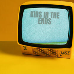 Kids In The Ends