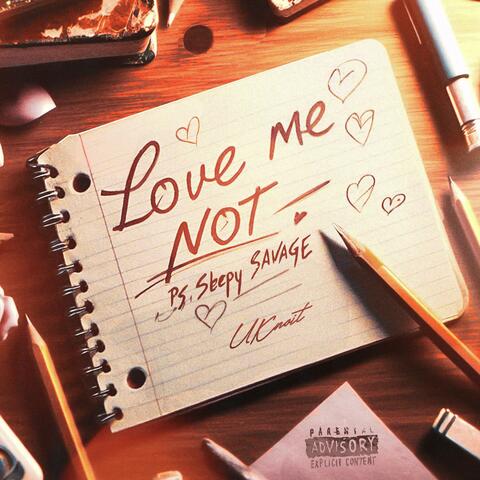 Love Me Not