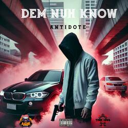 Dem nuh know (feat. Amirmusiq)