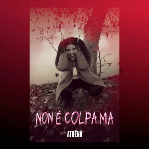 NON È COLPA MIA