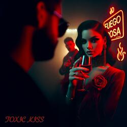 Toxic Kiss (Bass Boosted)