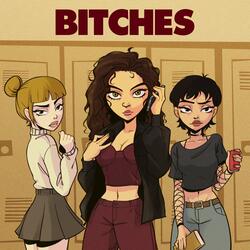 BITCHES