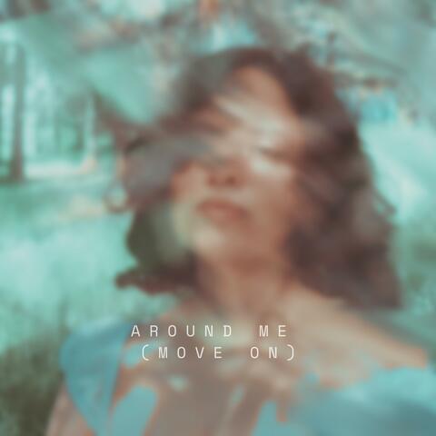 Around Me (Move On)