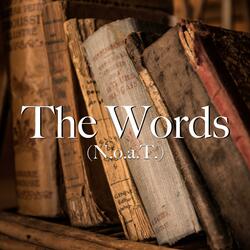 The Words (N.o.a.T.)