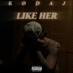 Like Her