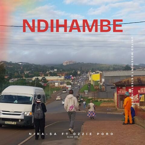 Ndihambe (feat. NIRA-SA)