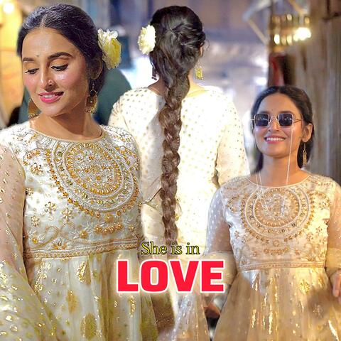 She is in LOVE