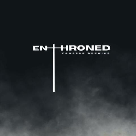 Enthroned