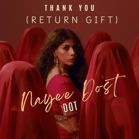 Nayee Dost (Return Gift)