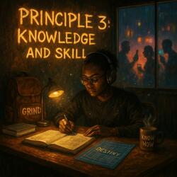 Principle 3: Knowledge and Skill (Dancehall)