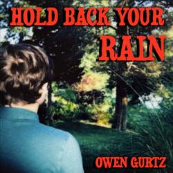 Hold Back Your Rain