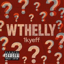 WTHELLY