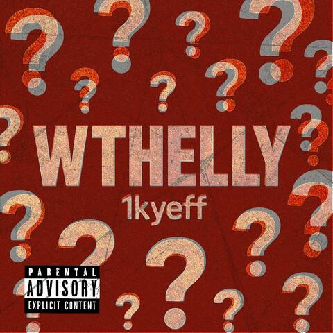WTHELLY