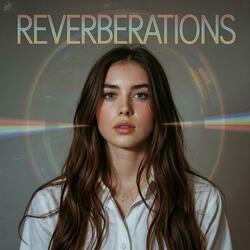 Reverberations