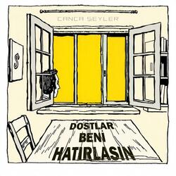 Dostlar Beni Hatırlasın