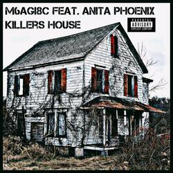 Killers House (feat. Anita Phoenix)