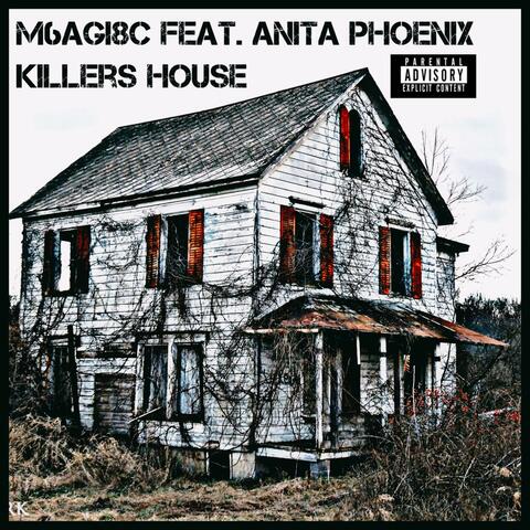 Killers House (feat. Anita Phoenix)