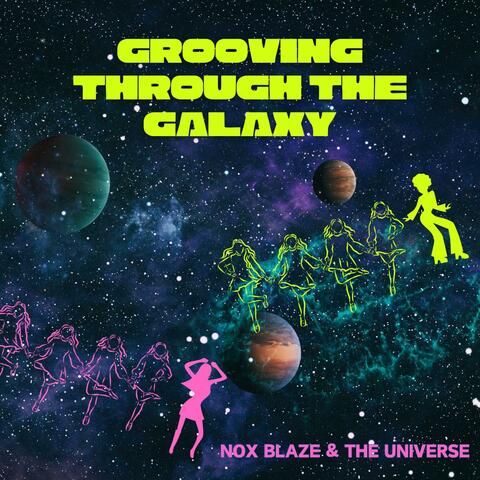 Grooving through the galaxy