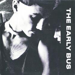 The Early Bus