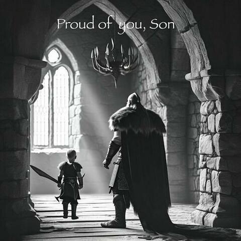 Proud of you, Son