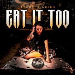Eat It Too